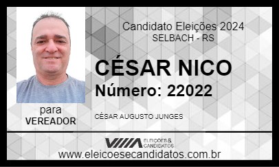 Candidato CÉSAR NICO 2024 - SELBACH - Eleições