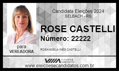 Candidato ROSE CASTELLI 2024 - SELBACH - Eleições