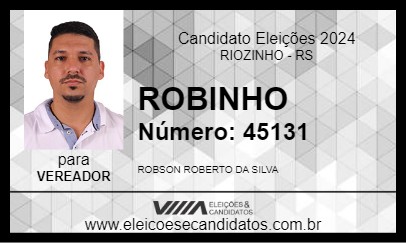 Candidato ROBINHO 2024 - RIOZINHO - Eleições