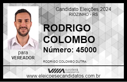 Candidato RODRIGO COLOMBO 2024 - RIOZINHO - Eleições