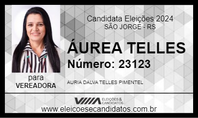 Candidato ÁUREA TELLES 2024 - SÃO JORGE - Eleições