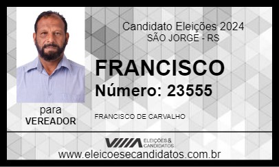 Candidato FRANCISCO 2024 - SÃO JORGE - Eleições