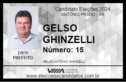 Candidato GELSO GHINZELLI 2024 - ANTÔNIO PRADO - Eleições