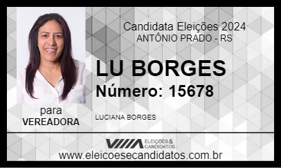 Candidato LU BORGES 2024 - ANTÔNIO PRADO - Eleições