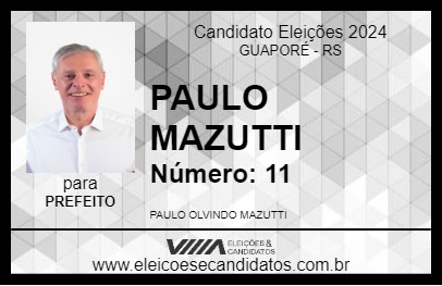 Candidato PAULO MAZUTTI 2024 - GUAPORÉ - Eleições