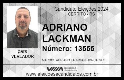 Candidato ADRIANO LACKMAN 2024 - CERRITO - Eleições