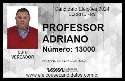 Candidato PROFESSOR ADRIANO 2024 - CERRITO - Eleições