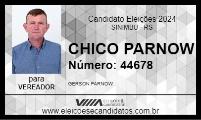 Candidato CHICO PARNOW 2024 - SINIMBU - Eleições