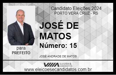 Candidato JOSÉ DE MATOS 2024 - PORTO VERA CRUZ - Eleições