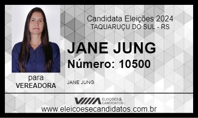 Candidato JANE JUNG 2024 - TAQUARUÇU DO SUL - Eleições