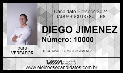 Candidato DIEGO JIMENEZ 2024 - TAQUARUÇU DO SUL - Eleições