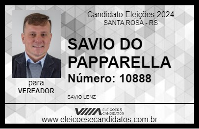 Candidato SAVIO DO PAPPARELLA 2024 - SANTA ROSA - Eleições