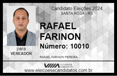 Candidato RAFAEL FARINON 2024 - SANTA ROSA - Eleições