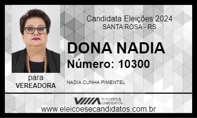 Candidato DONA NADIA 2024 - SANTA ROSA - Eleições