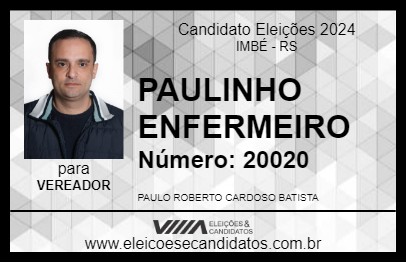 Candidato PAULINHO ENFERMEIRO 2024 - IMBÉ - Eleições