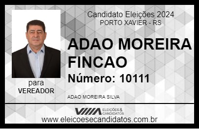 Candidato ADAO MOREIRA FINCAO 2024 - PORTO XAVIER - Eleições