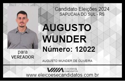 Candidato AUGUSTO WUNDER 2024 - SAPUCAIA DO SUL - Eleições