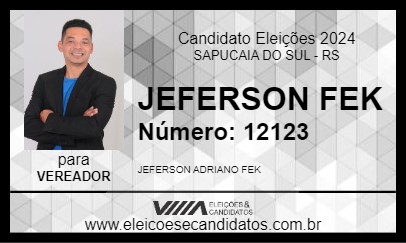 Candidato JEFERSON FEK 2024 - SAPUCAIA DO SUL - Eleições