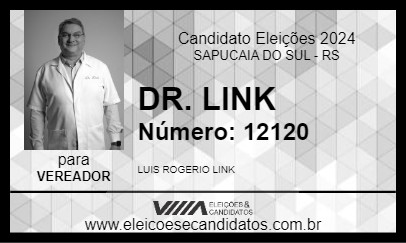 Candidato DR. LINK 2024 - SAPUCAIA DO SUL - Eleições