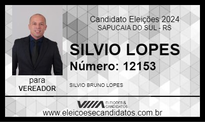 Candidato SILVIO LOPES 2024 - SAPUCAIA DO SUL - Eleições