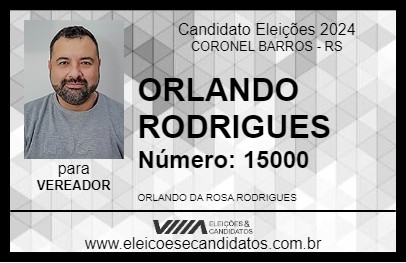 Candidato ORLANDO RODRIGUES 2024 - CORONEL BARROS - Eleições