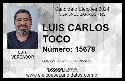 Candidato LUIS CARLOS  TOCO 2024 - CORONEL BARROS - Eleições