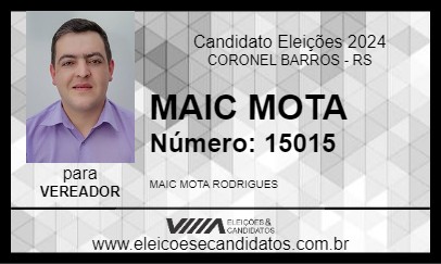 Candidato MAIC MOTA 2024 - CORONEL BARROS - Eleições