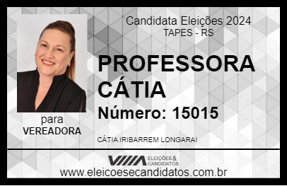 Candidato PROFESSORA CÁTIA 2024 - TAPES - Eleições