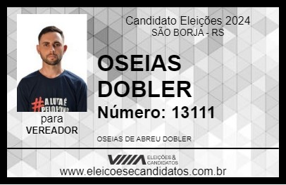 Candidato OSEIAS DOBLER 2024 - SÃO BORJA - Eleições