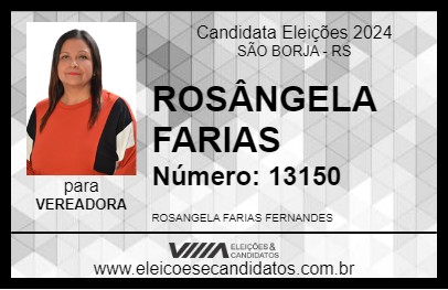 Candidato ROSÂNGELA FARIAS 2024 - SÃO BORJA - Eleições