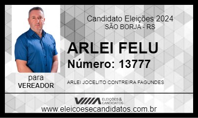 Candidato ARLEI FELU 2024 - SÃO BORJA - Eleições