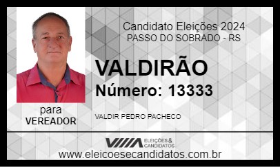 Candidato VALDIRÃO 2024 - PASSO DO SOBRADO - Eleições