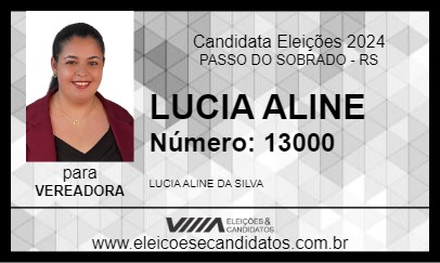 Candidato LUCIA ALINE 2024 - PASSO DO SOBRADO - Eleições