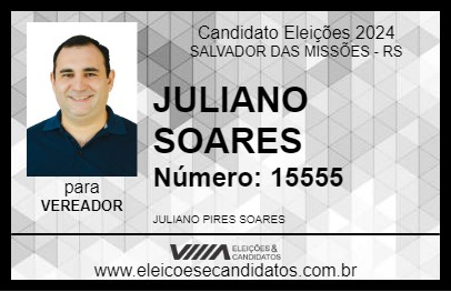 Candidato JULIANO SOARES 2024 - SALVADOR DAS MISSÕES - Eleições