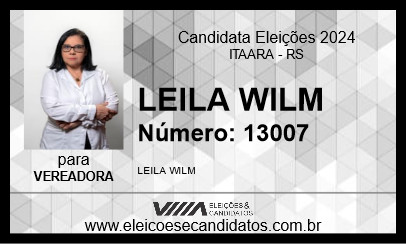 Candidato LEILA WILM 2024 - ITAARA - Eleições