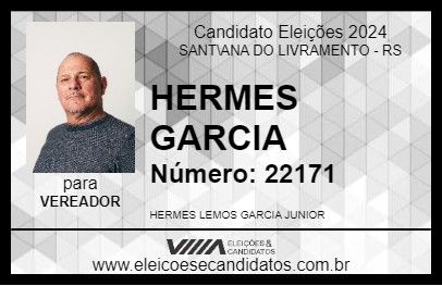 Candidato HERMES GARCIA 2024 - SANT\ANA DO LIVRAMENTO - Eleições