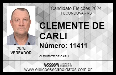 Candidato CLEMENTE DE CARLI 2024 - TUCUNDUVA - Eleições