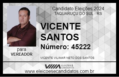 Candidato VICENTE SANTOS 2024 - TAQUARUÇU DO SUL - Eleições