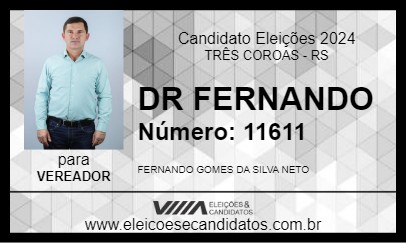 Candidato DR FERNANDO 2024 - TRÊS COROAS - Eleições