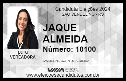 Candidato JAQUE ALMEIDA 2024 - SÃO VENDELINO - Eleições