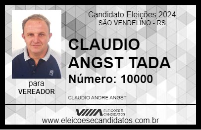 Candidato CLAUDIO ANGST TADA 2024 - SÃO VENDELINO - Eleições