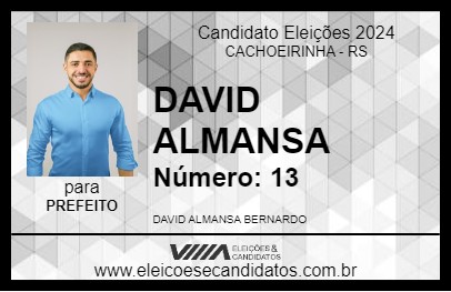 Candidato DAVID ALMANSA 2024 - CACHOEIRINHA - Eleições