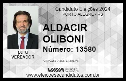 Candidato ALDACIR OLIBONI 2024 - PORTO ALEGRE - Eleições