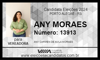 Candidato ANY MORAES 2024 - PORTO ALEGRE - Eleições