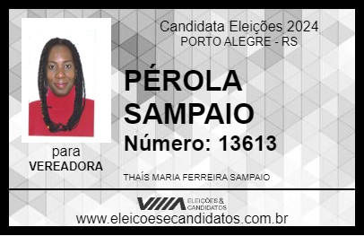 Candidato PÉROLA SAMPAIO 2024 - PORTO ALEGRE - Eleições