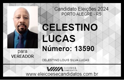 Candidato CELESTINO LUCAS 2024 - PORTO ALEGRE - Eleições