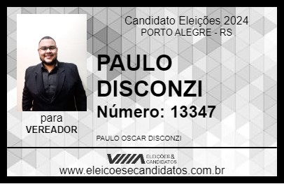 Candidato PAULO DISCONZI 2024 - PORTO ALEGRE - Eleições