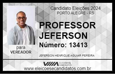 Candidato PROFESSOR JEFERSON 2024 - PORTO ALEGRE - Eleições