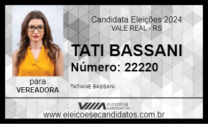 Candidato TATI BASSANI 2024 - VALE REAL - Eleições