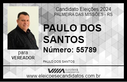 Candidato PAULO DOS SANTOS 2024 - PALMEIRA DAS MISSÕES - Eleições